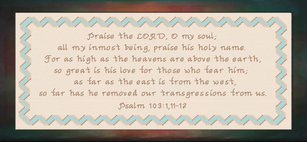 Praise The Lord - Psalm 103:1,11-12
